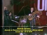 Riccardo Marasco - Quando lo pecoraro va in maremma (Ninna nanna) Canale 48. 15-12-1979