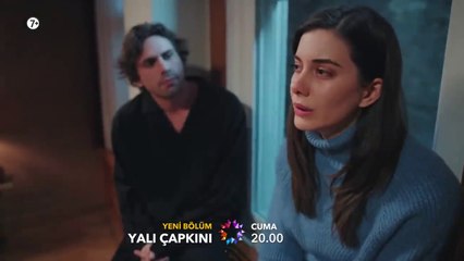 Yalı Çapkını 57. Bölüm Fragman