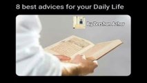 8 Advices of Daily Life for Muslims || Zeeshan Azhar