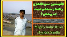 Ruk Sindhi ___ Mighty Indus River and Sindhu Civilization