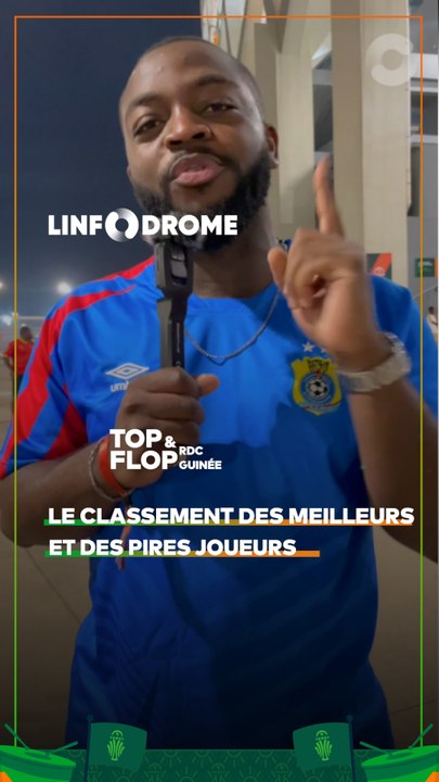Les Tops et les Flops du match RD Congo-Guinée #short