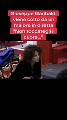 Malore al Grande Fratello, Giuseppe Garibaldi si accascia e sviene