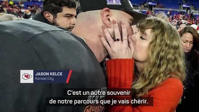 Chiefs - Kelce éteint la polémique Taylor Swift : J'ai la chance d'avoir tout le soutien dont j'ai besoin