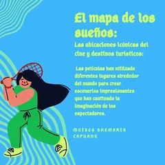 Moises Shemaria Capuano| El mapa de los sueños (parte 1)