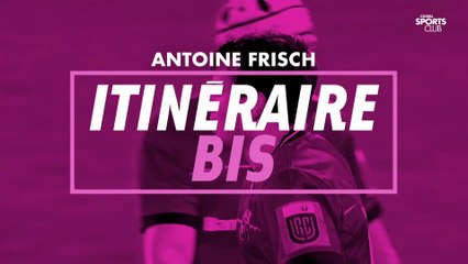 Antoine Frisch - Itinéraire bis 🎙️ Découvrez l'interview exclusive