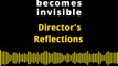 Director's Reflections | The written press becomes invisible