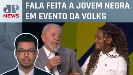 Lula: “Uma afrodescendente assim gosta de um batuque”; Nelson Kobayashi analisa