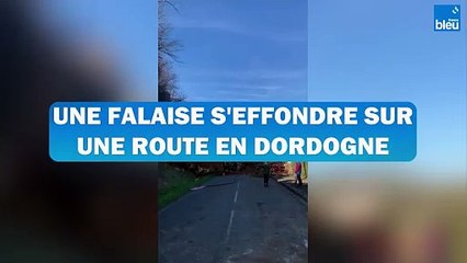Un pan entier de falaise s'effondre dans une commune de Dordogne, les habitants abasourdis