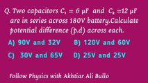 Two capacitors C1= 6uF and C2=12uF are in series across 180V battery. Calculate potential difference (p.d) across each