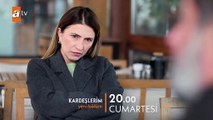 Kardeşlerim 116. Bölüm Fragmanı _ Annemin Katili Sensin !