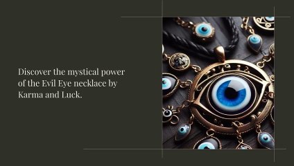 EVIL EYE NECKLACE KARMA AND LUCK