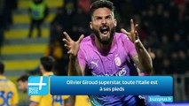 Olivier Giroud superstar, toute l'Italie est à ses pieds