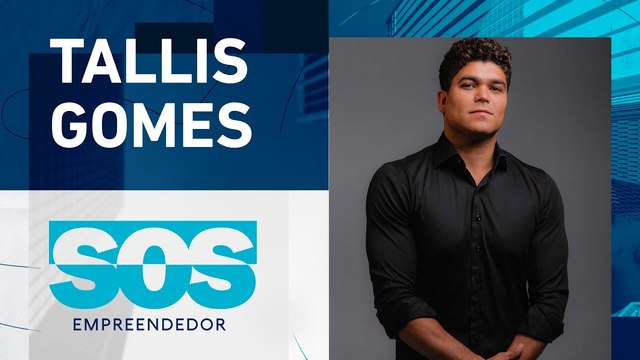 TALLIS GOMES | SOS EMPREENDEDOR - 08/02/2024