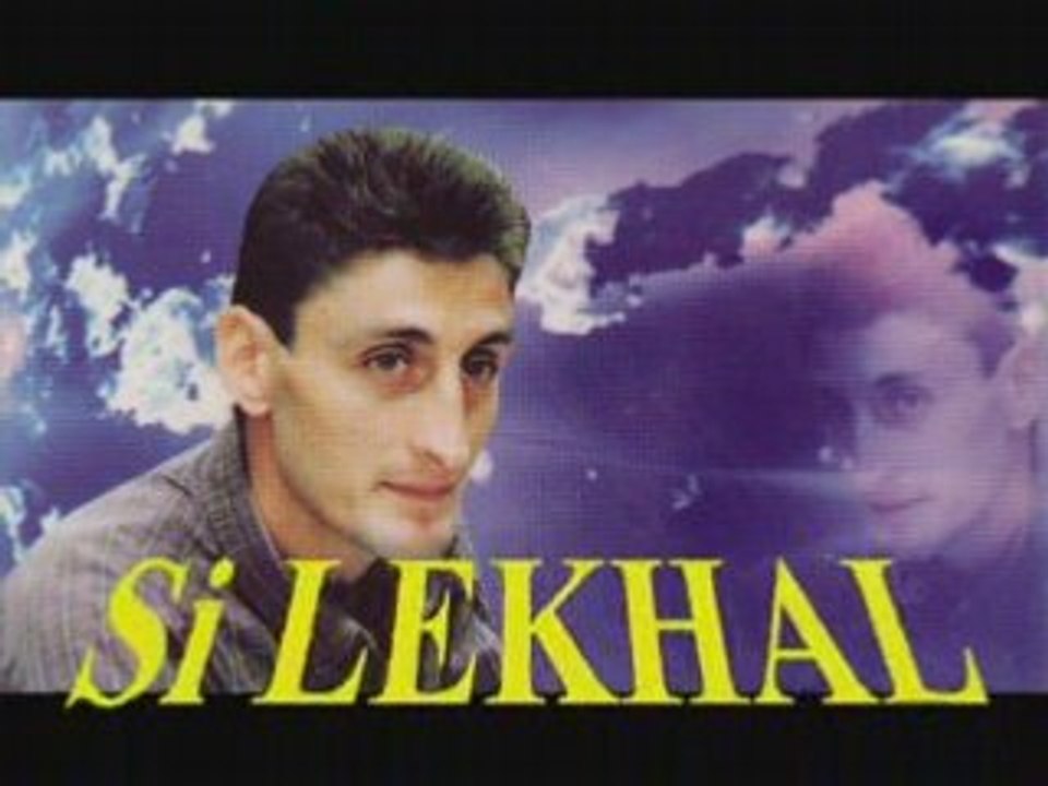 SI LEKHAL "Refdhagh Elkas N'Echrav"reprise youcef abdjaoui