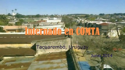 Internación en COMTA Tacuarembó, Uruguay (junio 2014)