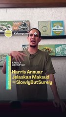 Harris Annuar Jelaskan maksud disebalik hashtag #slowlybutsurely