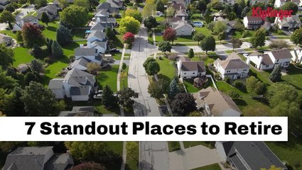 7 Standout Places To Retire