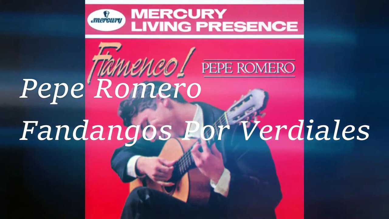 Pepe Romero - Fandangos Por Verdiales