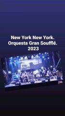 New York New York (fragmento). Orquesta Gran Soufflé.  2023