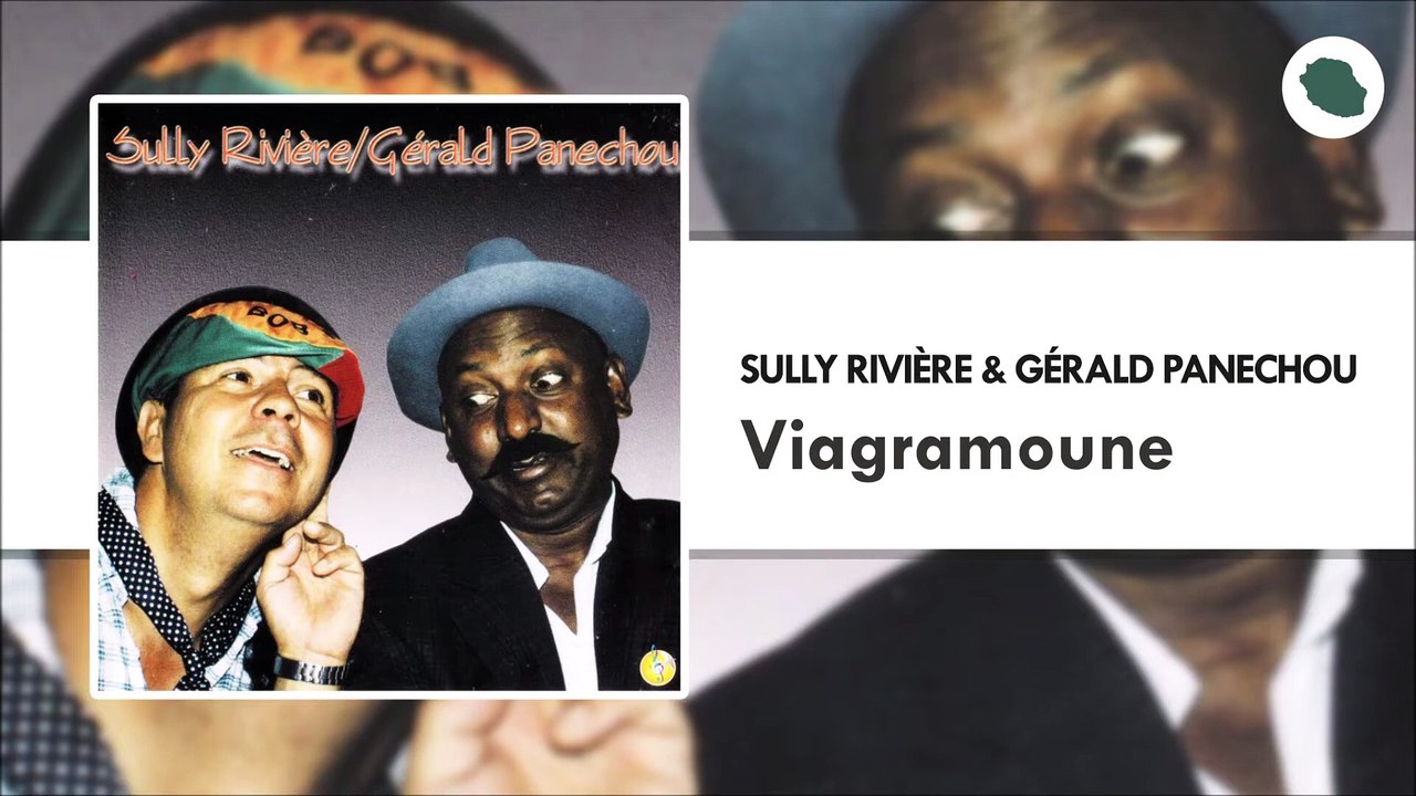 Sully Rivière & Gérald Panechou - Viagramoune (Humour 974)