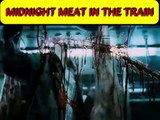 night meat in the train #fypシ゚viralシ #viralreels #movietime #trend #video #instagood #instagram #hollywoodmoives #movies #movie #cinema #hollywoodmovie