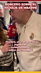 Roncero y el fichaje de Mbappé