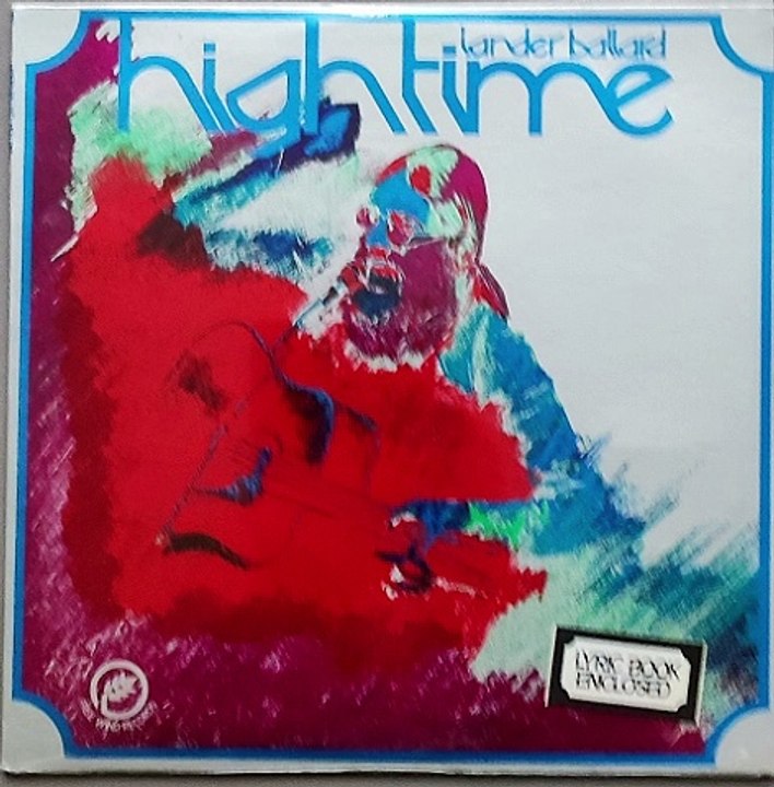 Lander Ballard – High Time  Rock, Folk, World, & Country, Psychedelic Rock, Folk Rock 1977.