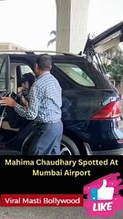 Mahima Chaudhary Spotted At Mumbai Airport