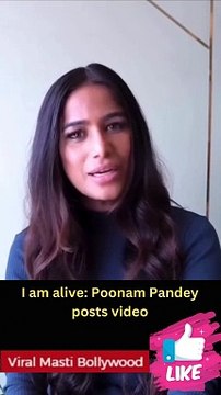 I am alive Poonam Pandey posts video