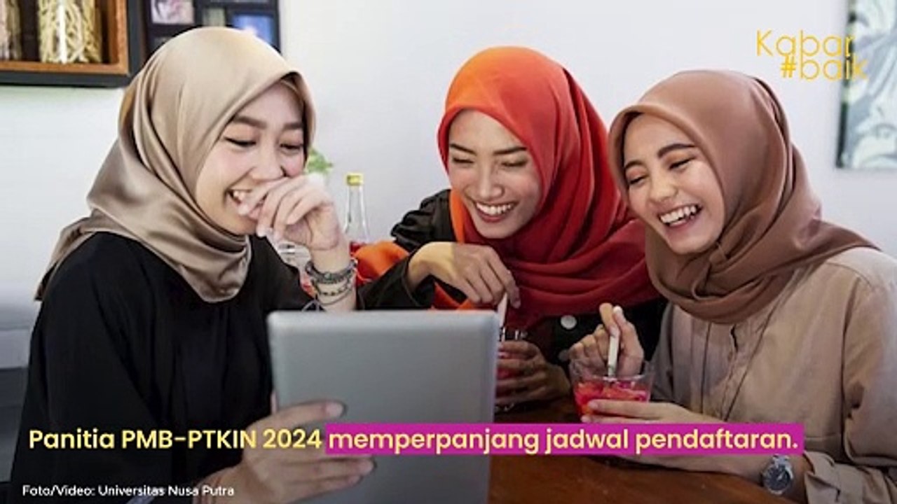JADWAL SELEKSI PERGURUAN TINGGI KEAGAMAAN ISLAM (PTKIN) DIPERPANJANG HINGGA 10 FEBRUARI 2024