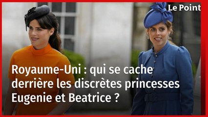 Royaume-Uni : qui se cache derrière les discrètes princesses Eugenie et Beatrice ?