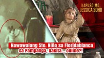 Nawawalang Sto. Niño sa Floridablanca sa Pampanga, nakita… online?! | Kapuso Mo, Jessica Soho