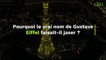 Bonickhausen : pourquoi le vrai nom de Gustave Eiffel faisait-il jaser ?