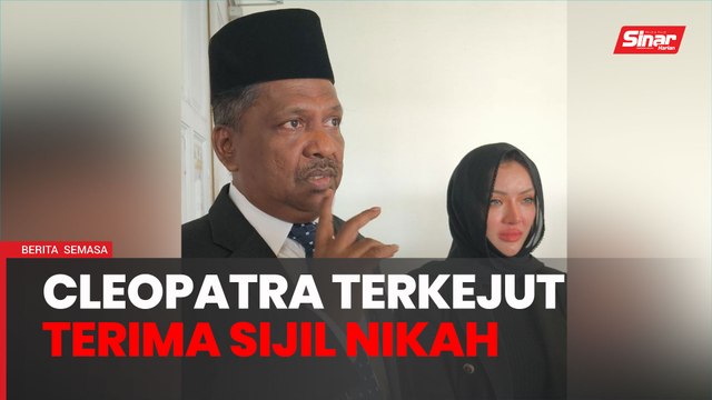 Cleopatra terkejut terima sijil nikah dengan bekas timbalan KPN