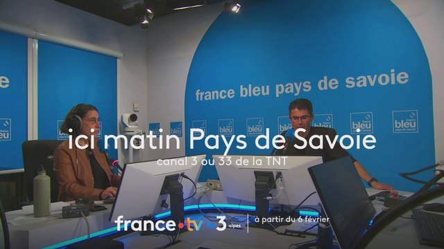 Ici Matin , en Savoie et Haute-Savoie, désormais à la radio et à la télé