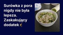Wyśmienita surówka z pora z zaskakującym dodatkiem