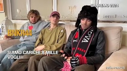 Sanremo, i BNKR44: siamo carichi a mille, vogliamo spaccare