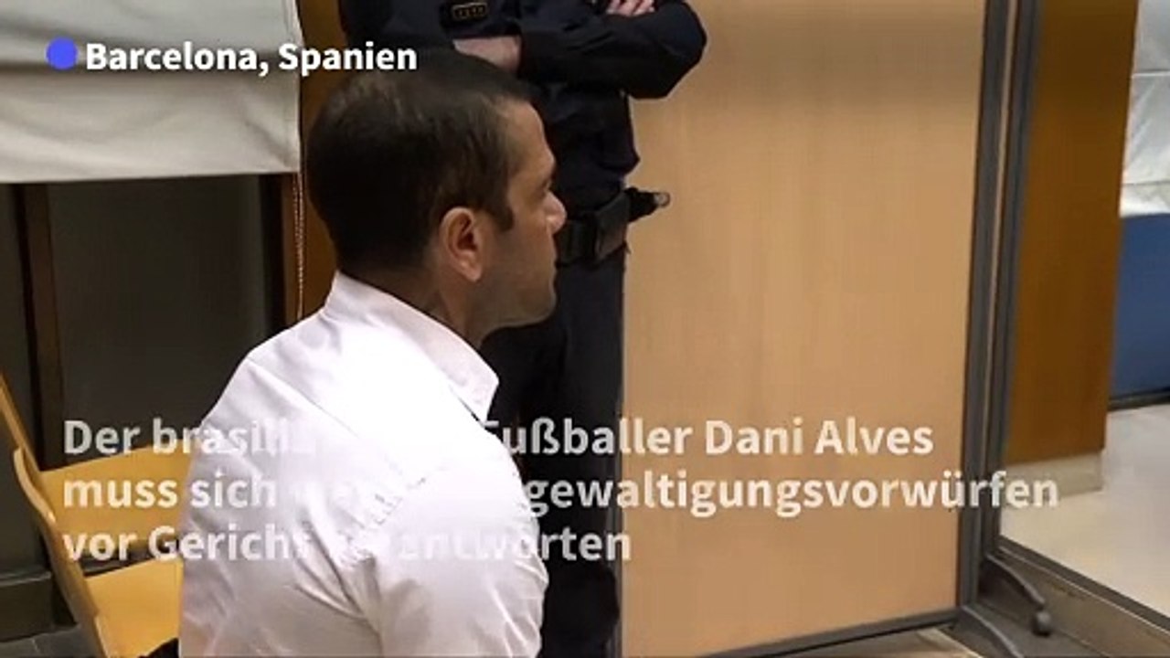 Vergewaltigungsvorwürfe: Fußballstar Dani Alves vor Gericht