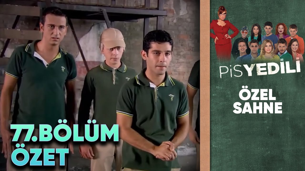 Pis Yedili 77. Bölüm | Özet