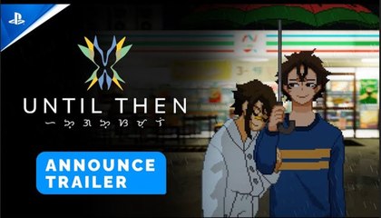 Until Then | Announce Trailer - PS5 Games