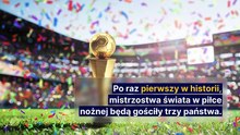 48 drużyn i 3 kraje czyli mistrzostwa świata w nowym wydaniu