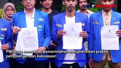 PMII Desak Presiden Jokowi Berhenti Lakukan Praktik Penyalagunaan Kekuasaan