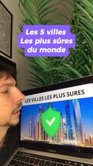 Les 5 villes les plus sûres du monde !