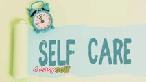 4 easy self-care tips that can dramatically improve your mood