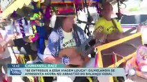 Gilmelandia e Balanço Geral fazem o carnaval na Barra