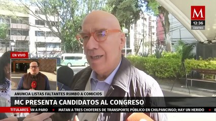 MC presenta lista de candidatos al Congreso de la Unión
