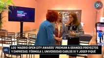 Los 'Madrid Open City Awards' premian a grandes proyectos y empresas: Fórmula 1, Universidad Carlos III y Josep Piqué entre otros