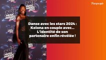 Danse avec les stars 2024 : Keiona en couple avec... L'identité de son partenaire enfin révélée !