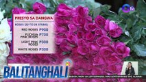 Mga bulaklak sa Dangwa, inaasahang magtataas-presyo habang papalapit ang Valentine's Day | BT