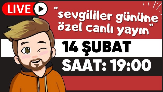 14 ŞUBAT SEVGİLİLER GÜNÜNE ÖZEL CANLI YAYIN | HAN KANAL